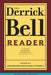 The Derrick Bell Reader by Richard Delgado, Jean Stefancic