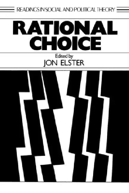 Rational Choice by John Elster