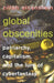 Global Obscenities: Patriarchy, Capitalism, and the Lure of Cyberfantasy by Zillah Eisenstein