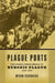 Plague Ports: The Global Urban Impact of Bubonic Plague, 1894-1901 by Myron Echenberg