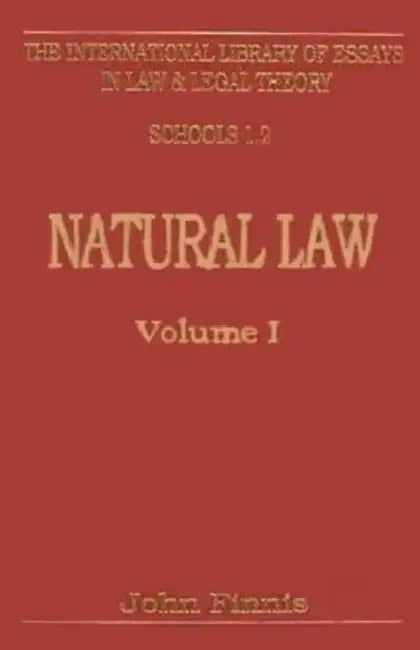 Natural Law (Vol. 1) by John Finnis, Carolyn Dever