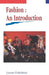 Fashion: An Introduction by Joanne Finkelstein