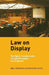Law on Display: The Digital Transformation of Legal Persuasion and Judgment by Neal Feigenson, Christina Spiesel