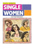 Single Women: On the Margins? by Tuula Gordon, Karen Remmler, Steven B. Kaplan