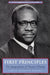 First Principles: The Jurisprudence of Clarence Thomas by Scott Douglas Gerber