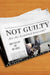 Not Guilty: Are the Acquitted Innocent? by Daniel Givelber, Amy Farrell