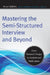 Mastering the Semi-Structured Interview and Beyond: From Research Design to Analysis and Publication by Anne Galletta