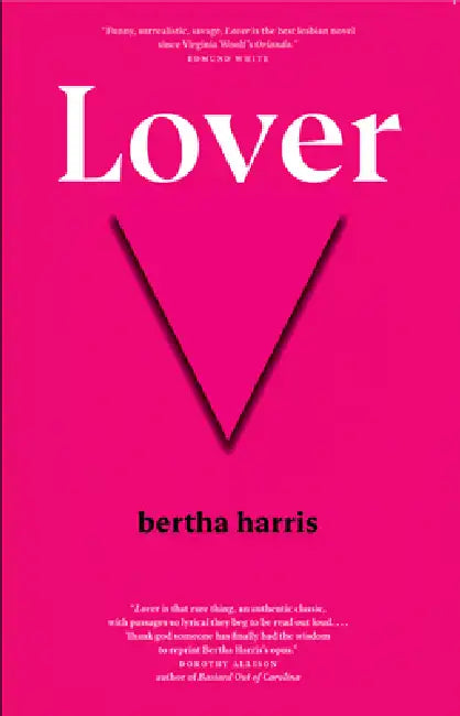 Lover by Bertha Harris