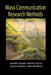 Mass Communication Research Methods by Anders Hansen, Simon Cottle, Ralph Negrine