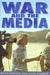 War and the Media: A Random Searchlight by Miles Hudson, John Stanier