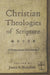 Christian Theologies of Scripture: A Comparative Introduction by Justin S. Holcomb