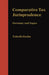 Comparative Tax Jurisprudence: Germany and Japan by Takeshi Iizuka
