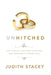 Unhitched: Love, Marriage, and Family Values from West Hollywood to Western China by Judith Stacey