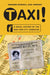 Taxi!: A Social History of the New York City Cabdriver by Graham Russell Gao Hodges