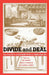 Divide and Deal: The Politics of Distribution in Democracies by Ian Shapiro, Peter A. Swenson, Daniela Donno Panayides