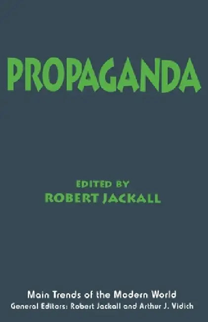 Propaganda by Robert Jackall