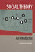 Social Theory: An Introduction by Jonathan Joseph