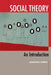 Social Theory: An Introduction by Jonathan Joseph