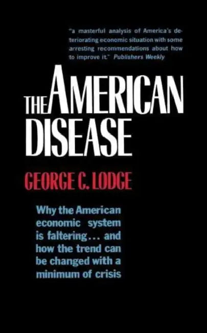 American Disease by George C. Lodge