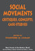 Social Movements: Critiques, Concepts, Case Studies by Stanford M. Lyman