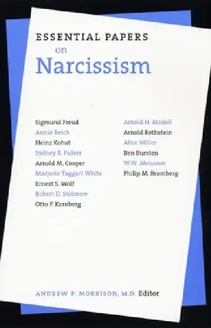 Essential Papers on Narcissism by Andrew P. Morrison