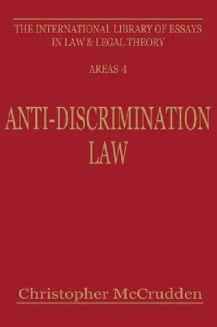 Anti-Discrimination Law by Christopher McCrudden