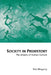 Society in Prehistory: The Origins of Human Culture by Tim Megarry