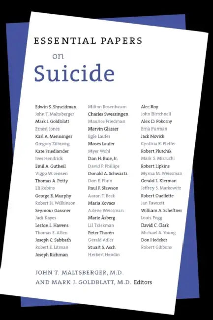 Essential Papers on Suicide by John T. Maltsberger, Mark Goldblatt