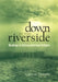 Down by the Riverside: Readings in African American Religion by Larry Murphy
