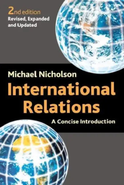 International Relations: A Concise Introduction by M. Nicholson