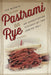 Pastrami on Rye: An Overstuffed History of the Jewish Deli by Ted Merwin