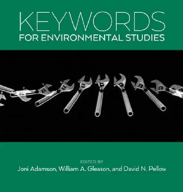 Keywords for Environmental Studies by Joni Adamson