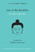 Life of the Buddha by Ashvaghosa, Patrick Olivelle