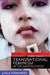 Transnational Feminism in the United States: Knowledge, Ethics, Power by Leela Fernandes