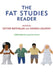 The Fat Studies Reader by Esther Rothblum, Sondra Solovay, Marilyn Wann