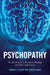 Psychopathy: An Introduction to Biological Findings and Their Implications by Adrian Raine, Andrea L. Glenn