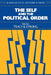 The Self and the Political Order by Tracy B. Strong