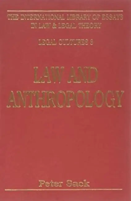 Law and Anthropology by Peter Sack, Jonathan Aleck