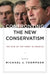 Confronting the New Conservatism: The Rise of the Right in America by Michael Thompson