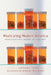 Medicating Modern America: Prescription Drugs in History by Andrea Tone, Elizabeth Siegel Watkins