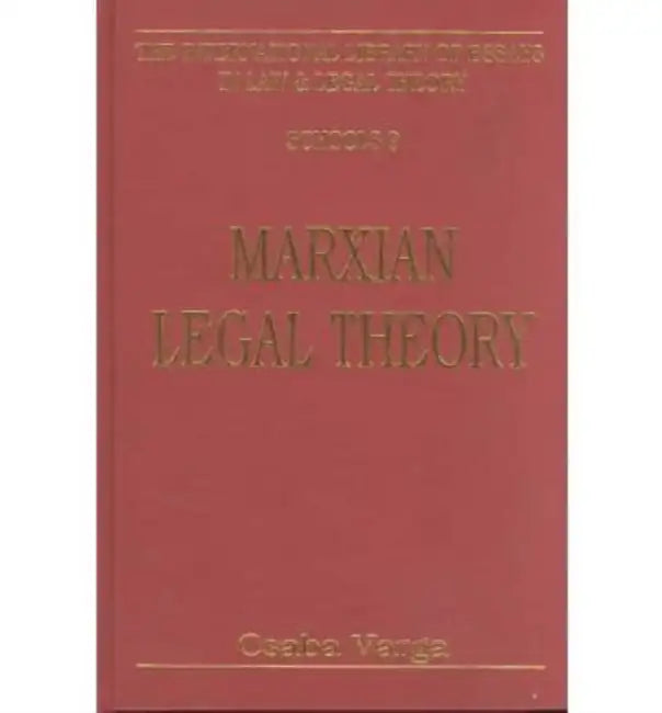 Marxian Legal Theory by Csaba Varga