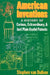 American Inventions: A History of Curious, Extraordinary, and Just Plain Useful Patents by Stephen Van Dulken