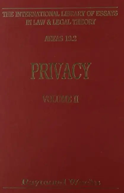 Privacy (Vol. 2) by Raymond Wacks