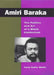 Amiri Baraka: The Politics and Art of a Black Intellectual by Jerry Watts