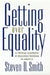 Getting Over Equality: A Critical Diagnosis of Religious Freedom in America by Steven D. Smith