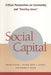 Social Capital: Critical Perspectives on Community and Bowling Alone by Scott L. McLean, David A. Schultz, Manfred B. Steger