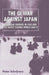 The GI War Against Japan: American Soldiers in Asia and the Pacific During World War II by Peter Schrijvers