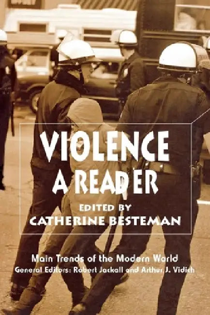 Violence: A Reader by Catherine Besteman