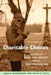 Charitable Choices: Religion, Race, and Poverty in the Post-Welfare Era by John P. Bartkowski, Helen A. Regis