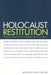 Holocaust Restitution: Perspectives on the Litigation and Its Legacy by Michael J. Bazyler